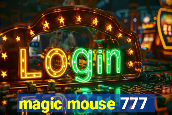 magic mouse 777